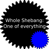 Whole Shebang (one of every gear set)